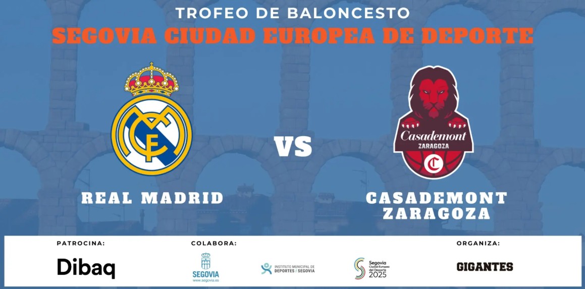 Segovia se prepara para vivir un partido histórico: Real Madrid vs Casademont Zaragoza